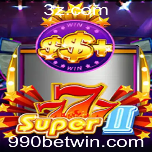Explorando o Mundo de Super777II: O Jogo que Revoluciona Apostas com 990 Bet